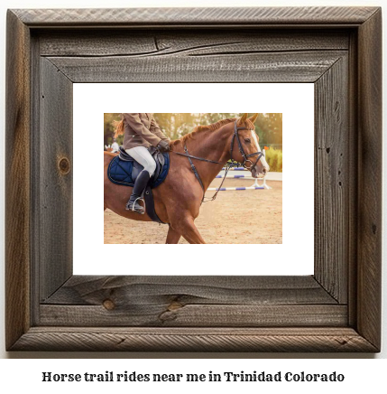 horse trail rides near me in Trinidad, Colorado